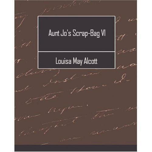 Aunt Jo's Scrap-Bag VI