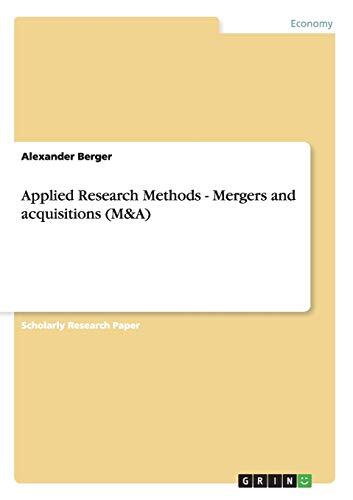 Applied Research Methods (Mergers and Acquisitions)