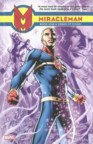 Miracleman: Book 1 (A Dream of Flying)