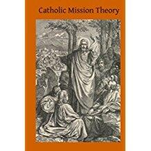 Catholic Mission Theory