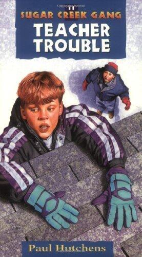 The Mystery Cave/The Palm Tree Manhunt/One Stormy Day/The Mystery Thief/Teacher Trouble/Screams in the Night (Sugar Creek Gang 7-12) by Paul Hutchens