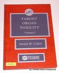 Target Organ Toxicity, Volumes I and II