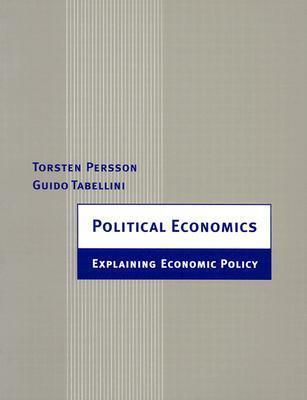 Political Economics: Explaining Economic Policy