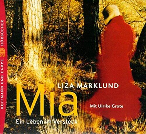 Mia: Ein Leben im Versteck. 5 CDs.
