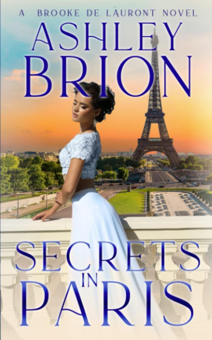 Secrets in Paris: A Brooke de Lãuront Novel