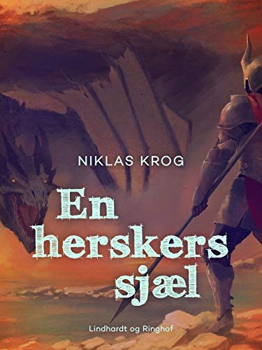 En herskers sjæl (En krigers hjerte Book 3)
