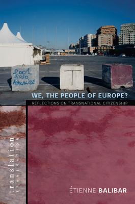 We, the People of Europe?: Reflections on Transnational Citizenship: Reflections on Transnational Citizenship