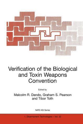 Verification of the Biological and Toxin Weapons Convention: 1:)