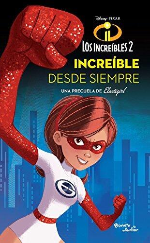 Increíble desde siempre