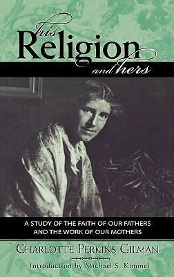 His Religion and Hers (Classics in Gender Studies)