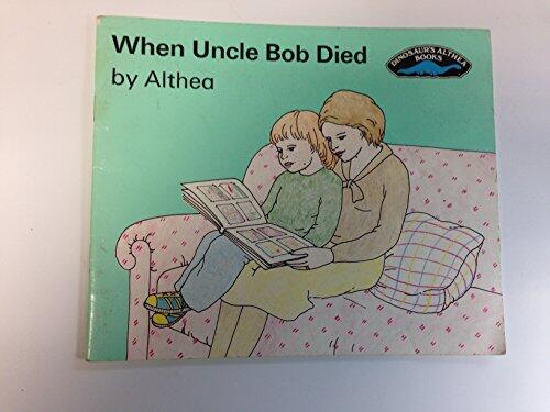When Uncle Bob Died