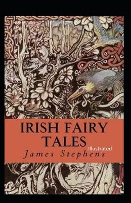 Irish Fairy Tales Illustrated