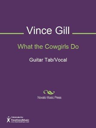 What the Cowgirls Do Sheet Music