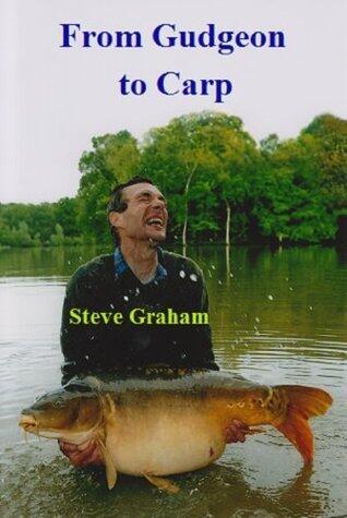 From Gudgeon To Carp: Fishing In England And France