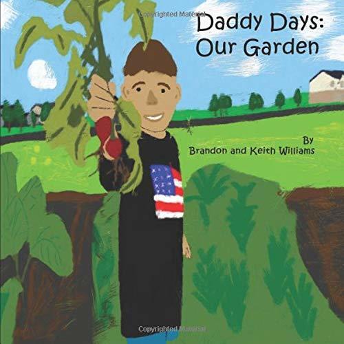 Daddy Days: Our Garden