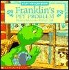 Franklin's Pet Problem