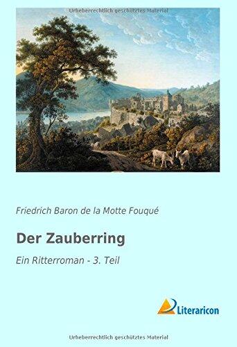 Der Zauberring: Ein Ritterroman - 3. Teil
