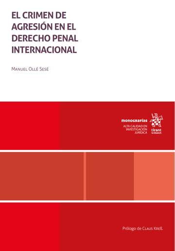 El crimen de agresión en el Derecho Penal Internacional