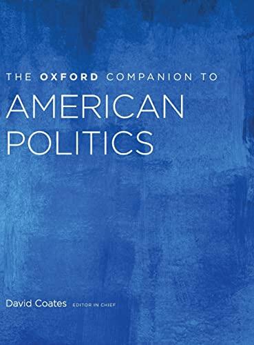 The Oxford Companion to American Politics (2-Volume Set)