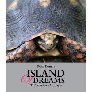 Island of Dreams: 99 Poems from Mustique