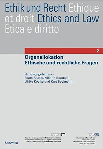 Organallokation: Ethische Und Rechtliche Fragen (Ethik Und Recht)