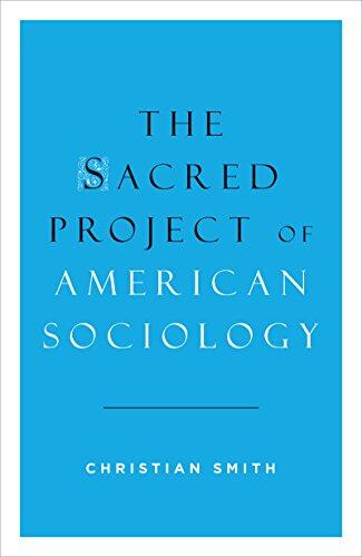 The Sacred Project of American Sociology