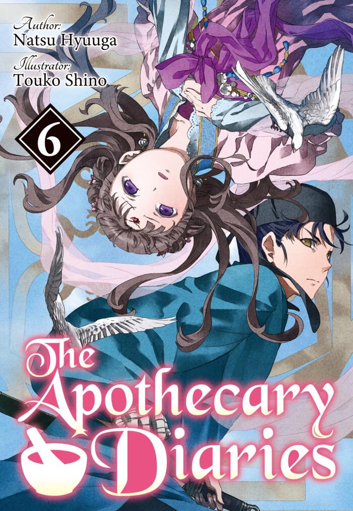 The Apothecary Diaries (Light Novel): Volume 6