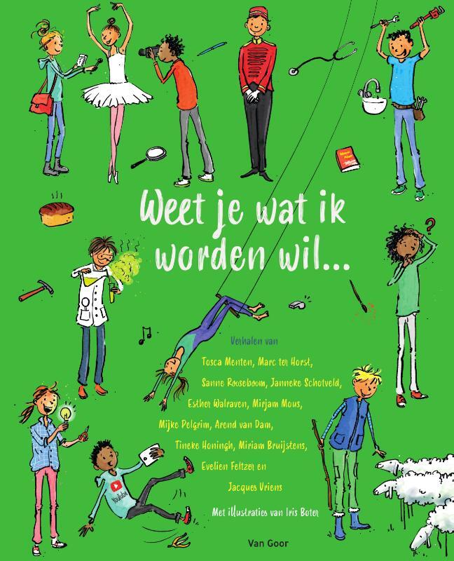 weet je wat ik worden wil...