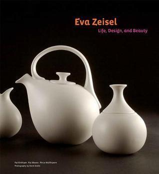 Eva Zeisel: Life, Design, and Beauty