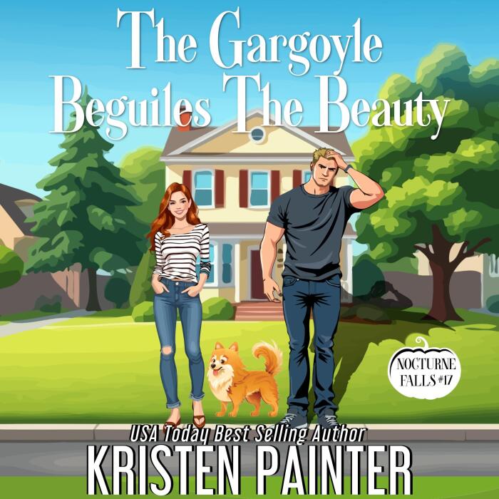 The Gargoyle Beguiles the Beauty: A Light Funny Paranormal Romance