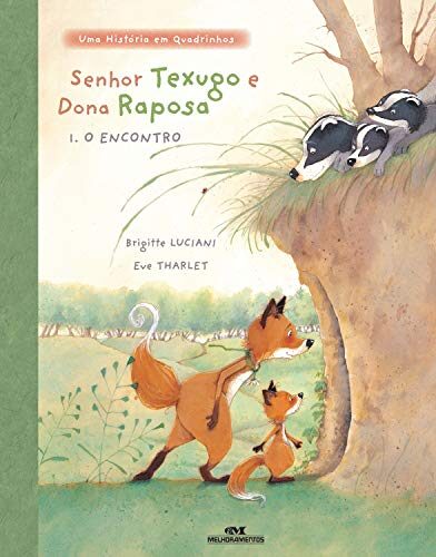 Senhor Texugo e Dona Raposa: O encontro