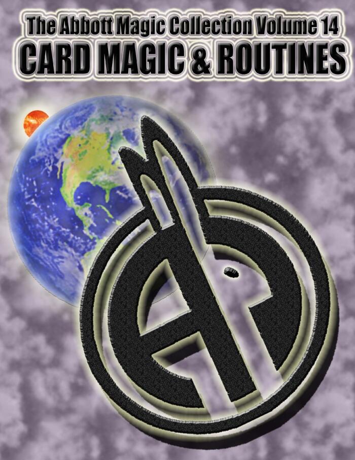 The Abbott Magic Collection (Volume 14): Card Magic & Routines