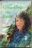 green grow the rushes