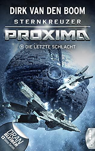 Sternkreuzer Proxima - Die letzte Schlacht: Folge 11