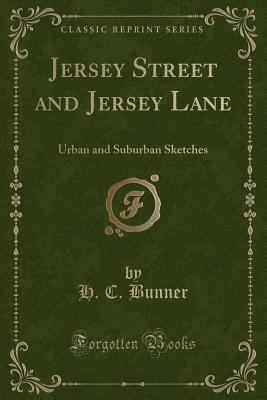 Jersey Street and Jersey Lane, Urban and Suburban Sketches