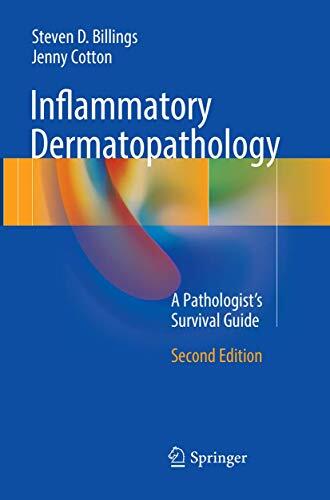 Inflammatory Dermatopathology: A Pathologist's Survival Guide
