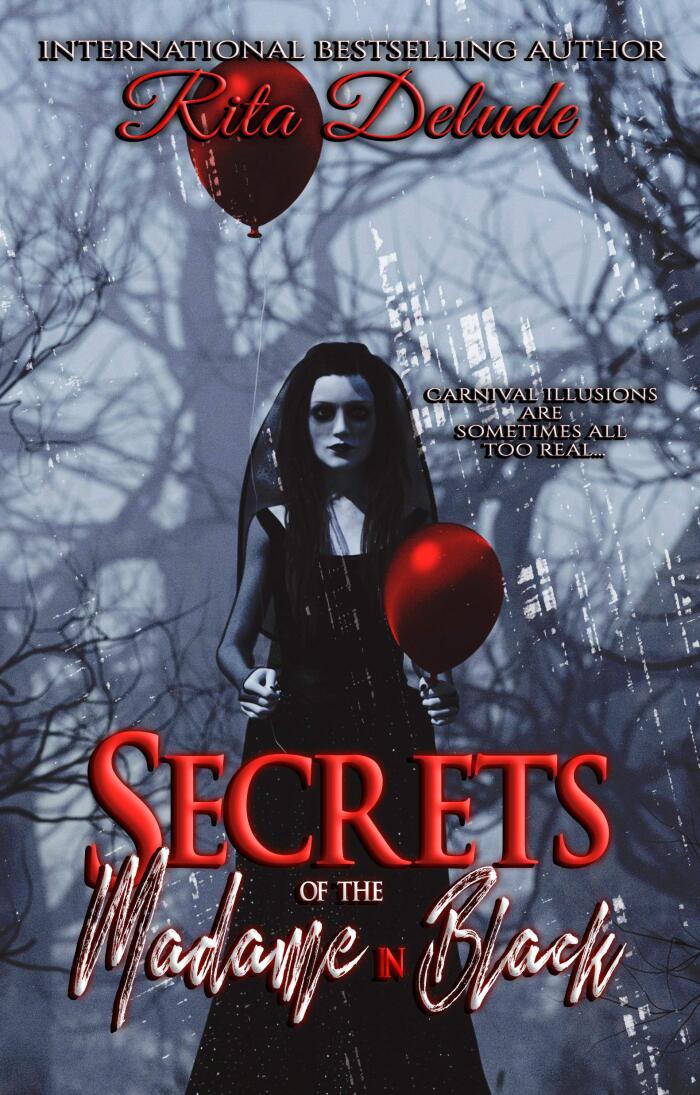 Secrets of the Madame in Black: Carnival illusions are sometimes all too real…