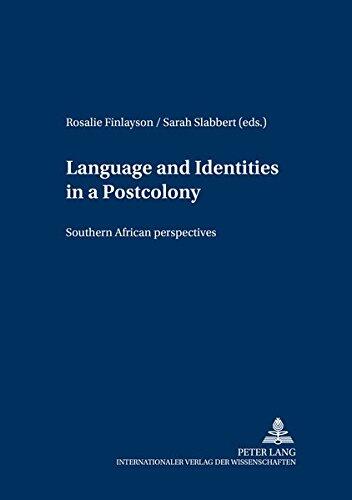 Language and Identities in a Postcolony: Southern African perspectives