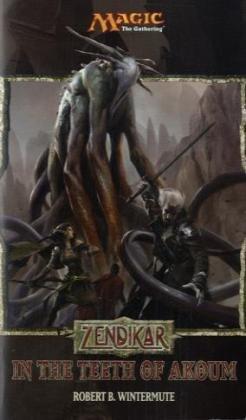 Zendikar: In the Teeth of Akoum (A Magic: The Gathering Set Novel)