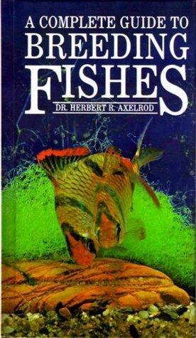 A Complete Guide to Breeding Aquarium Fishes