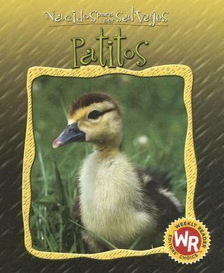 Patitos/Little Ducks (Nacidos Para Ser Salvajes/Born to Be Wild)