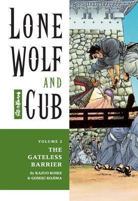 Lone Wolf and Cub (Vol. 2): The Gateless Barrier
