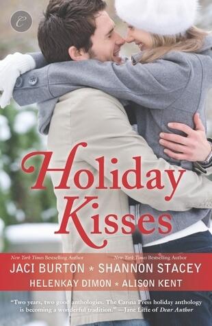 Holiday Kisses: This Time Next Year / A Rare Gift / It's Not Christmas Without You / Mistletoe and Margaritas