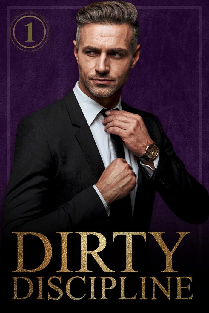 Dirty Discipline -Volume 1