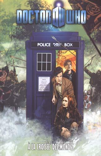 Doctor Who T08 A la croisée des mondes