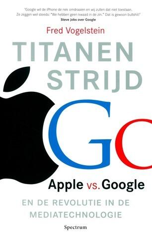 Titanenstrijd: Apple vs. Google en de revolutie in de mediatechnologie