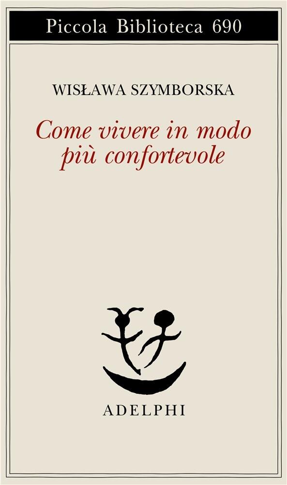 Come vivere in modo più confortevole