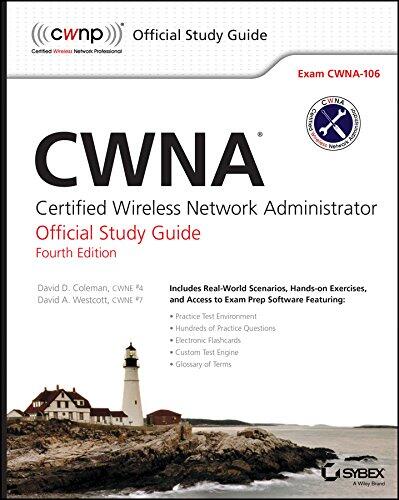 CWNA: Certified Wireless Network Administrator Official Study Guide (Exam CWNA-106)