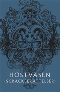 Höstväsen: Skräckerbärttelser