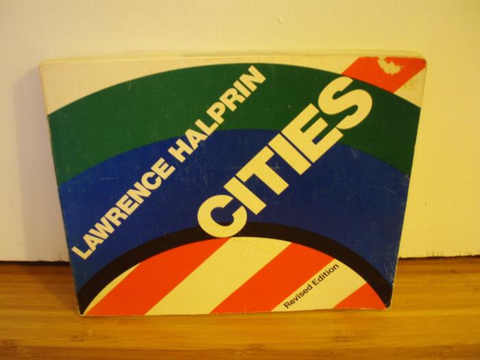 Cities by Lawrence Halprin (22-Dec-1972) Paperback